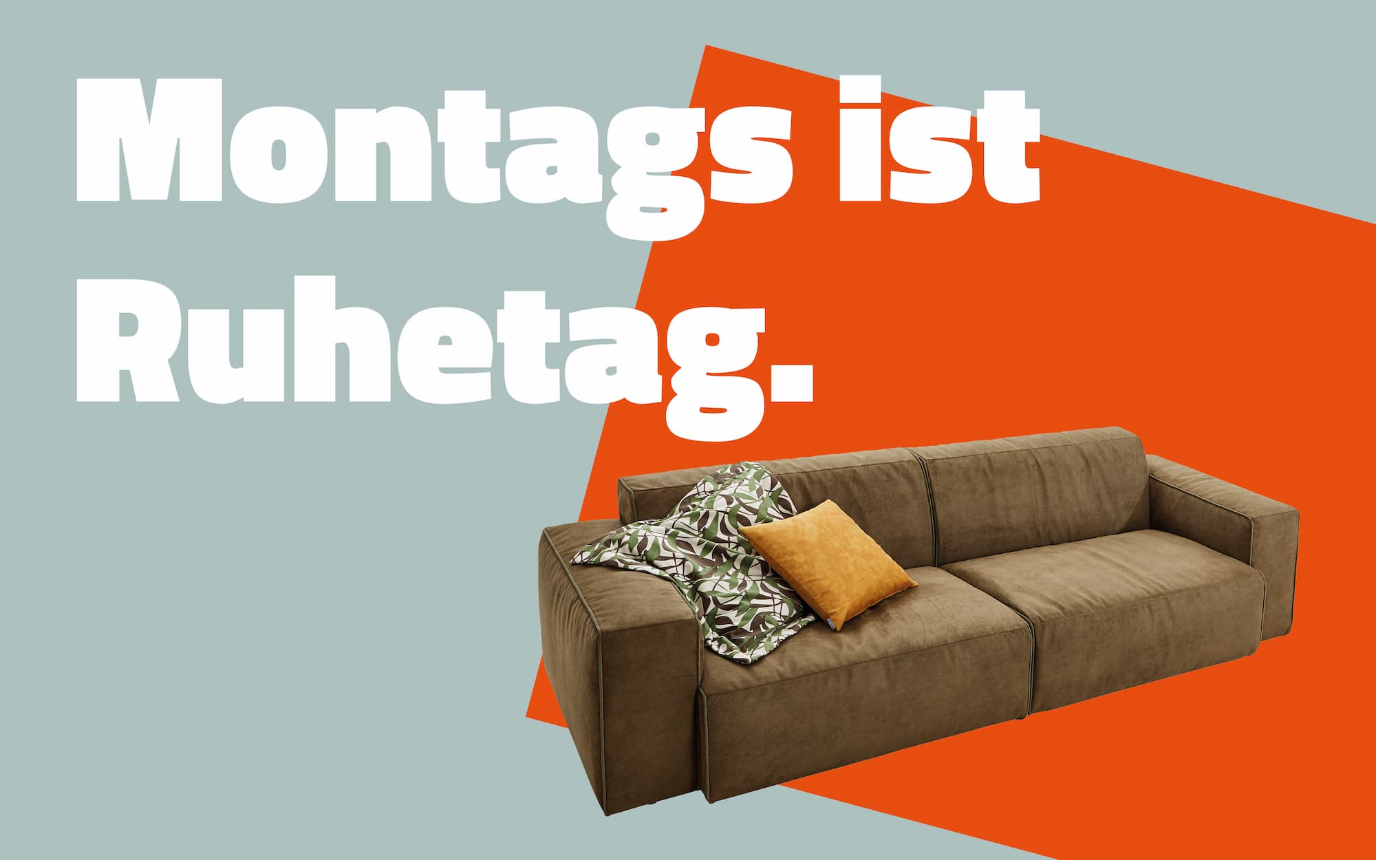 Montags ist Ruhetag