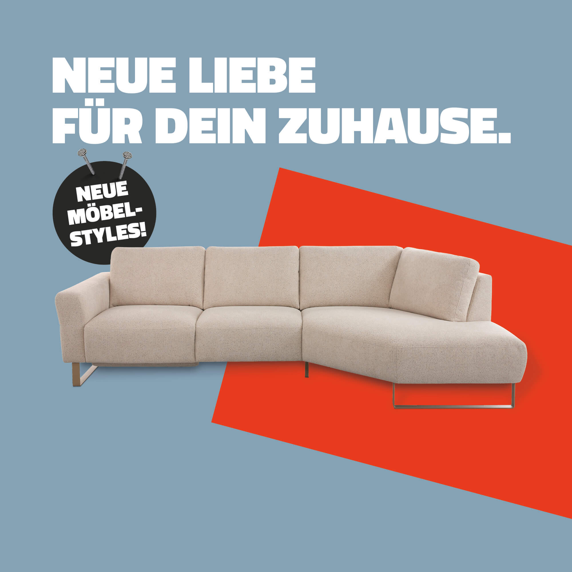 Kollektionsstart - neue Möbel-Styles