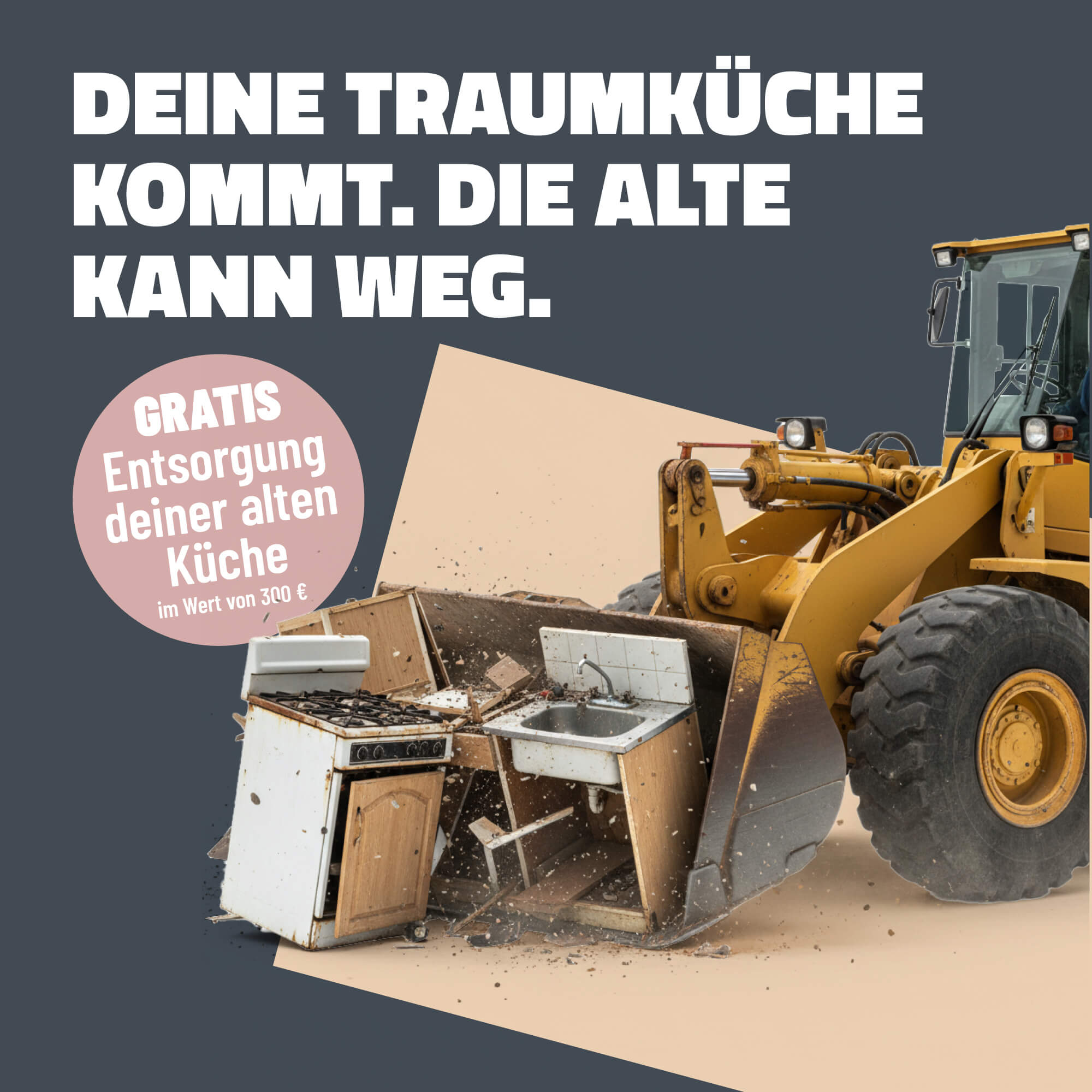 Deine Traumk&uuml;che kommt - K&uuml;chenaktion mit gratis Entsorgung