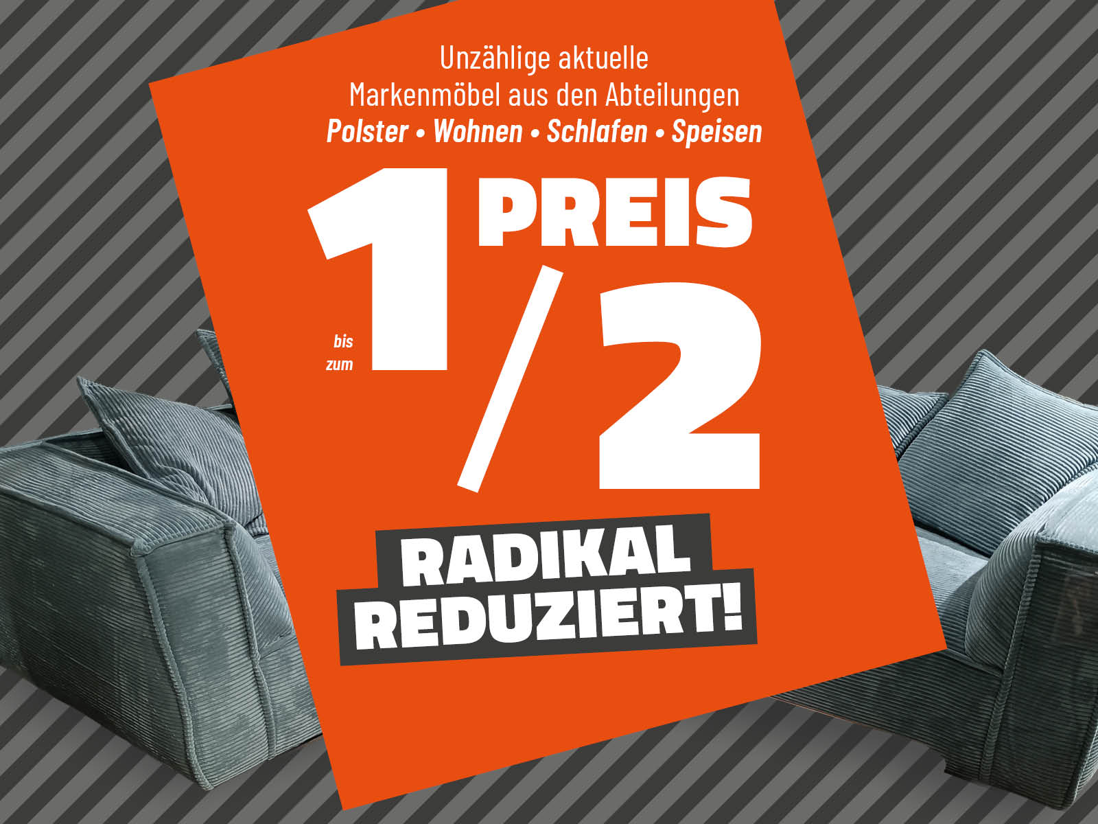 MÖBEL_RÄUMUNG: Ab sofort sind unzählige aktuelle Markenmöbel aus den Bereichen Wohnen, Speisen, Polster, Schlafen sowie Boutique-Artikel RADIKAL IM PREIS reduziert bei Franke Home Company.