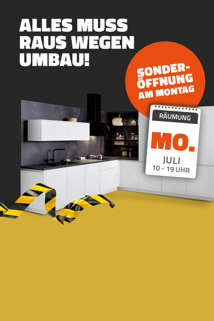 Mobile Header: Alles muss raus wegen Umbau. Stark reduzierte Ausstellungsküchen. Sonderöffnung am Montag.