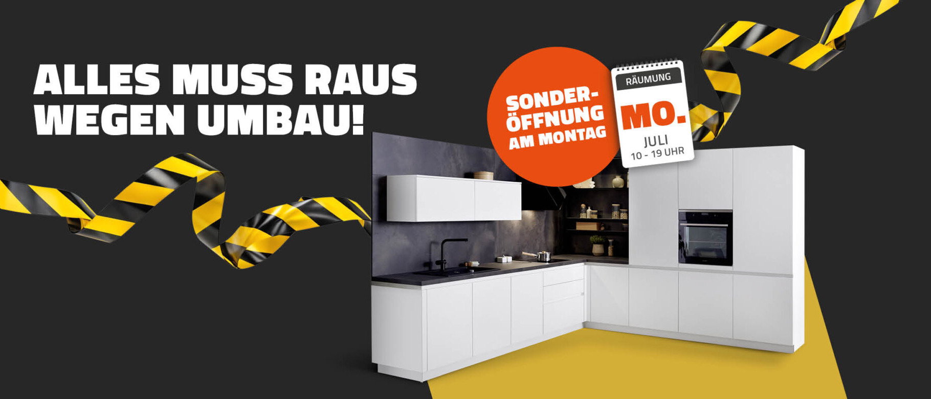 Header: Alles muss raus wegen Umbau. Stark reduzierte Ausstellungsküchen. Sonderöffnung am Montag.